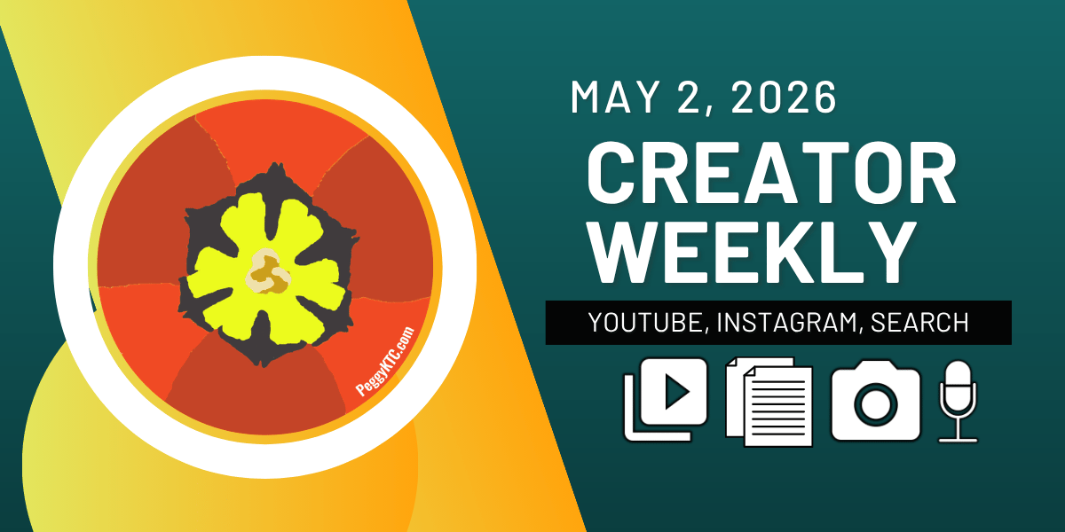 Creator Weekly: YouTube Comment Search, Instagram Original Content, Google Search Preferred Sources