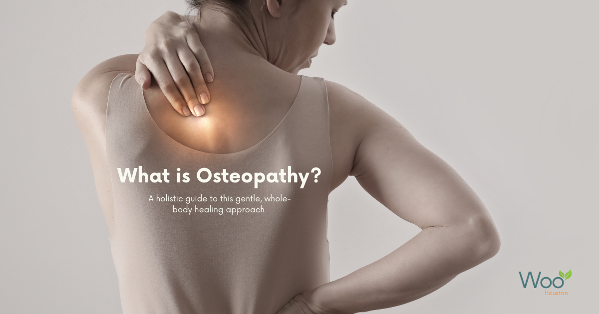What Is Osteopathy? A Holistic Guide to This Gentle, Whole-Body Healing Approach