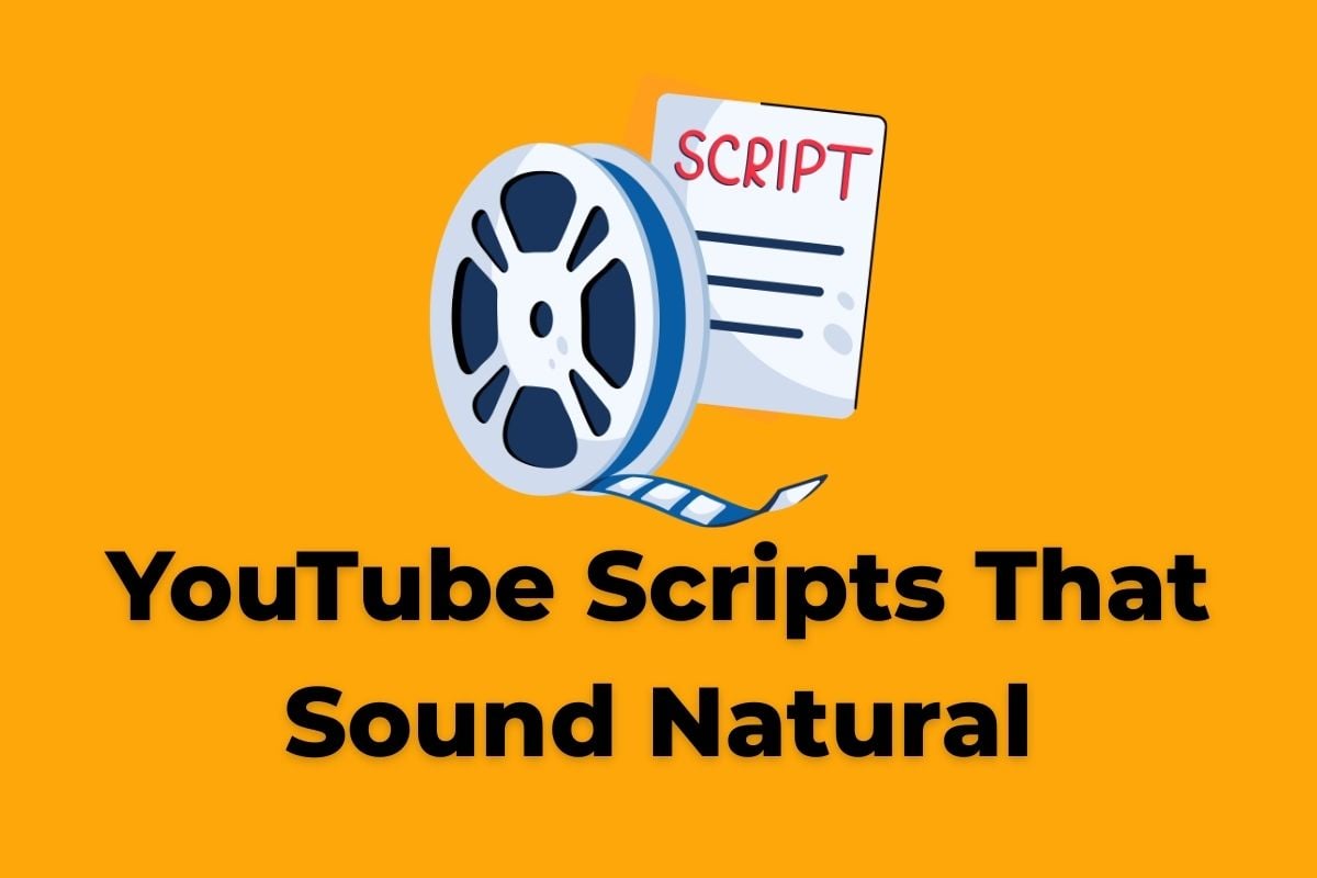 Write Scripts That Sound Like Real Talk