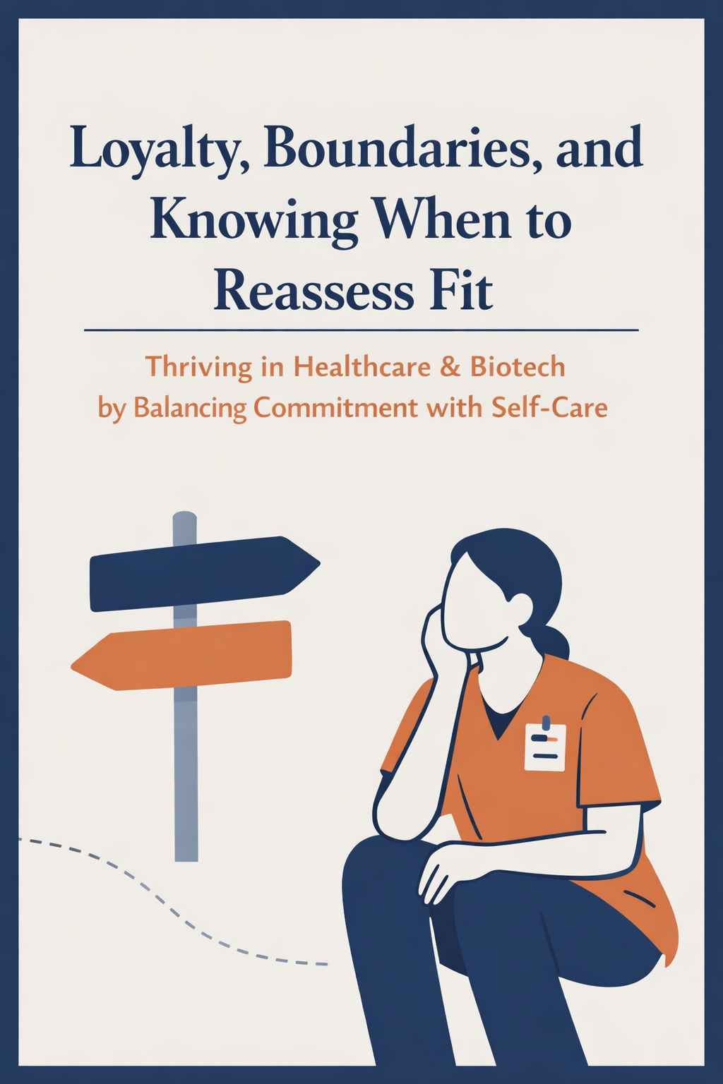 Loyalty, Boundaries, and Knowing When to Reassess Fit