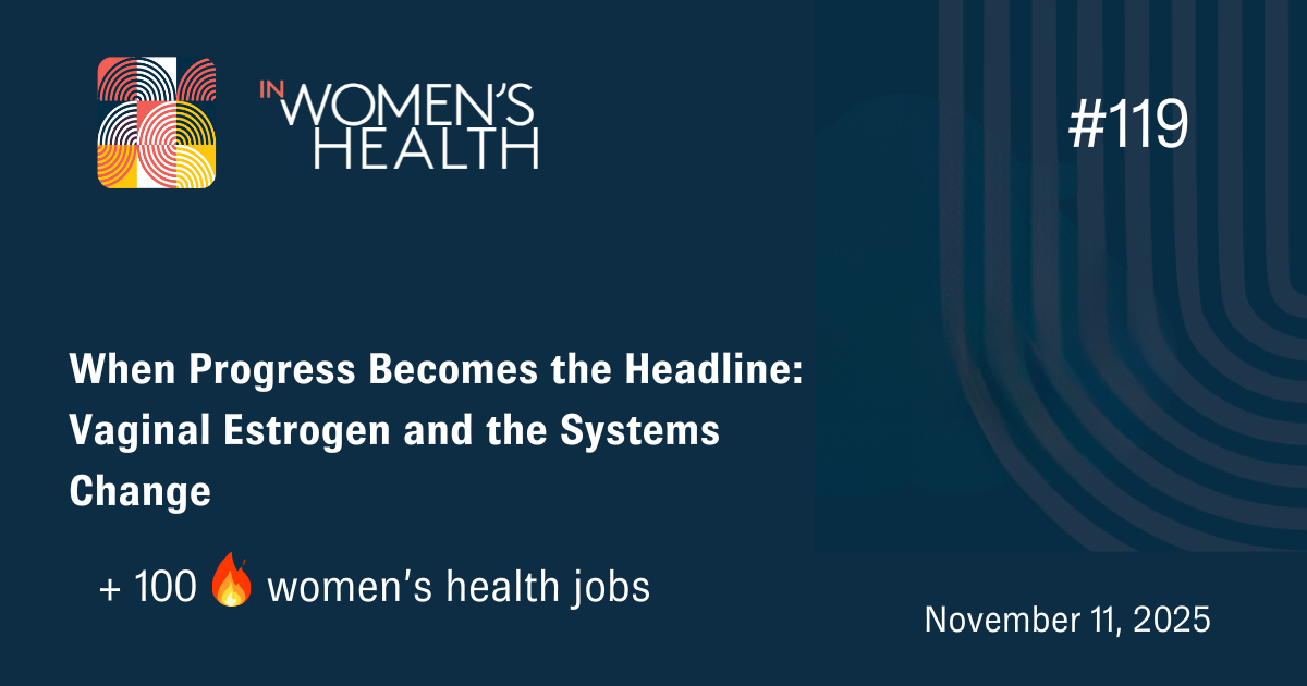 🔥 Jobs in Women's Health November 11, 2025