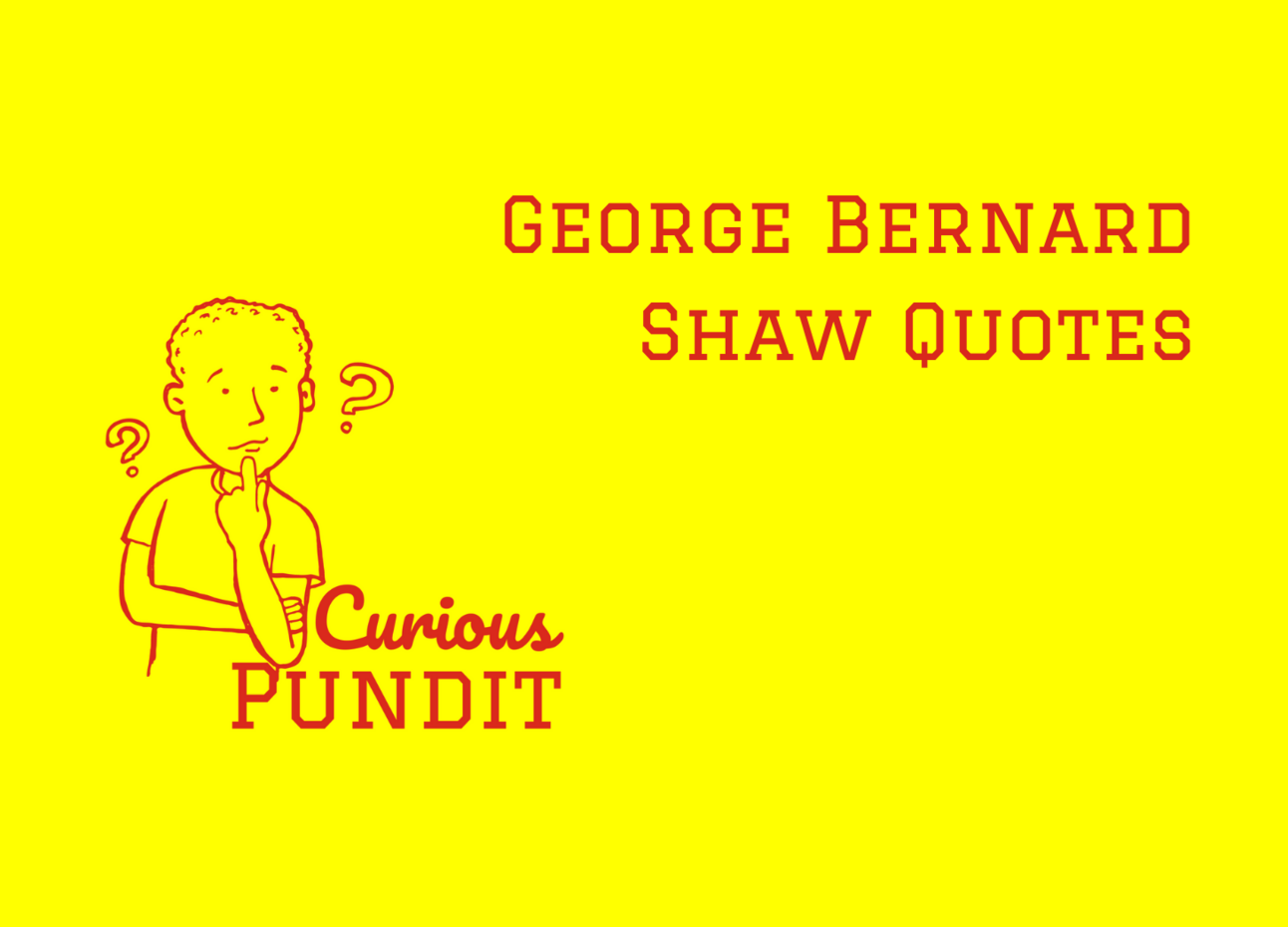 George Bernard Shaw Quotes 
