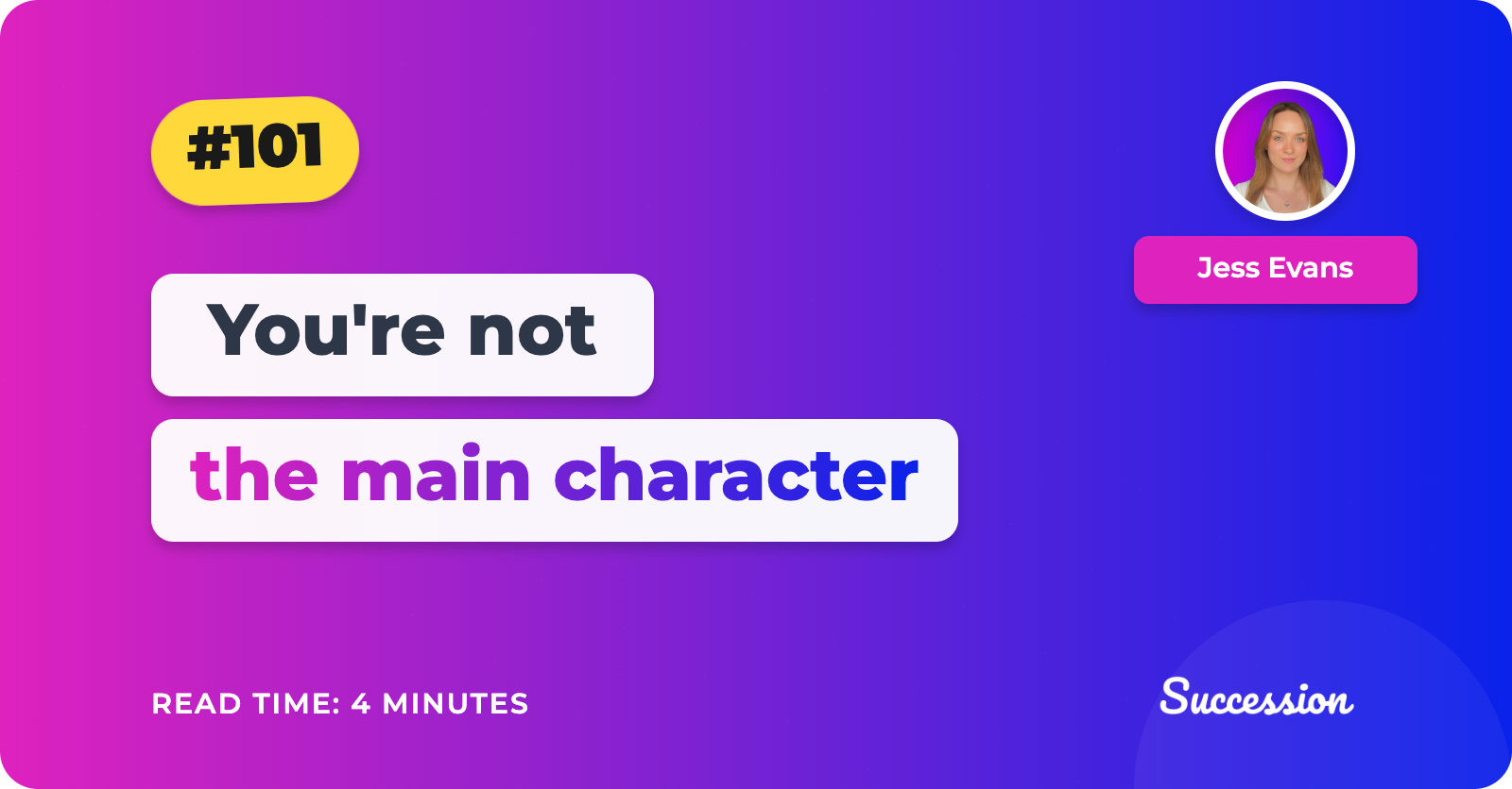 #101: You're not the main character