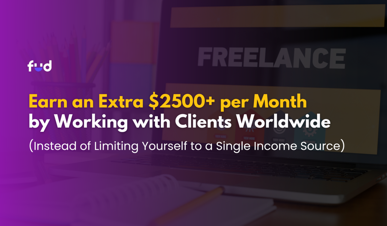 Earn an Extra $2500+ per Month by Working with Clients Worldwide 