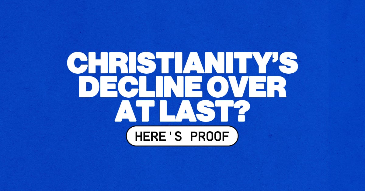 Christianity's Decline Over At Last? Here's Proof