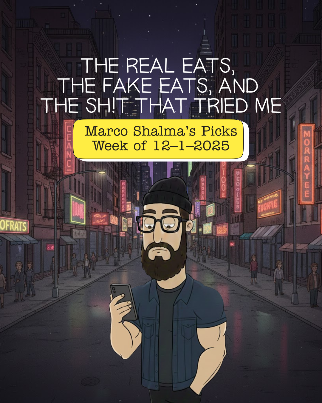 THE REAL EATS, THE FAKE EATS, AND THE SH!T THAT TRIED ME