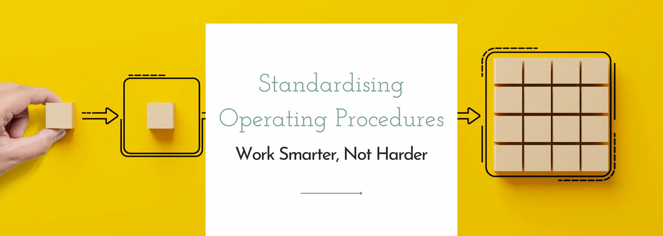 Standardising Operating Procedures