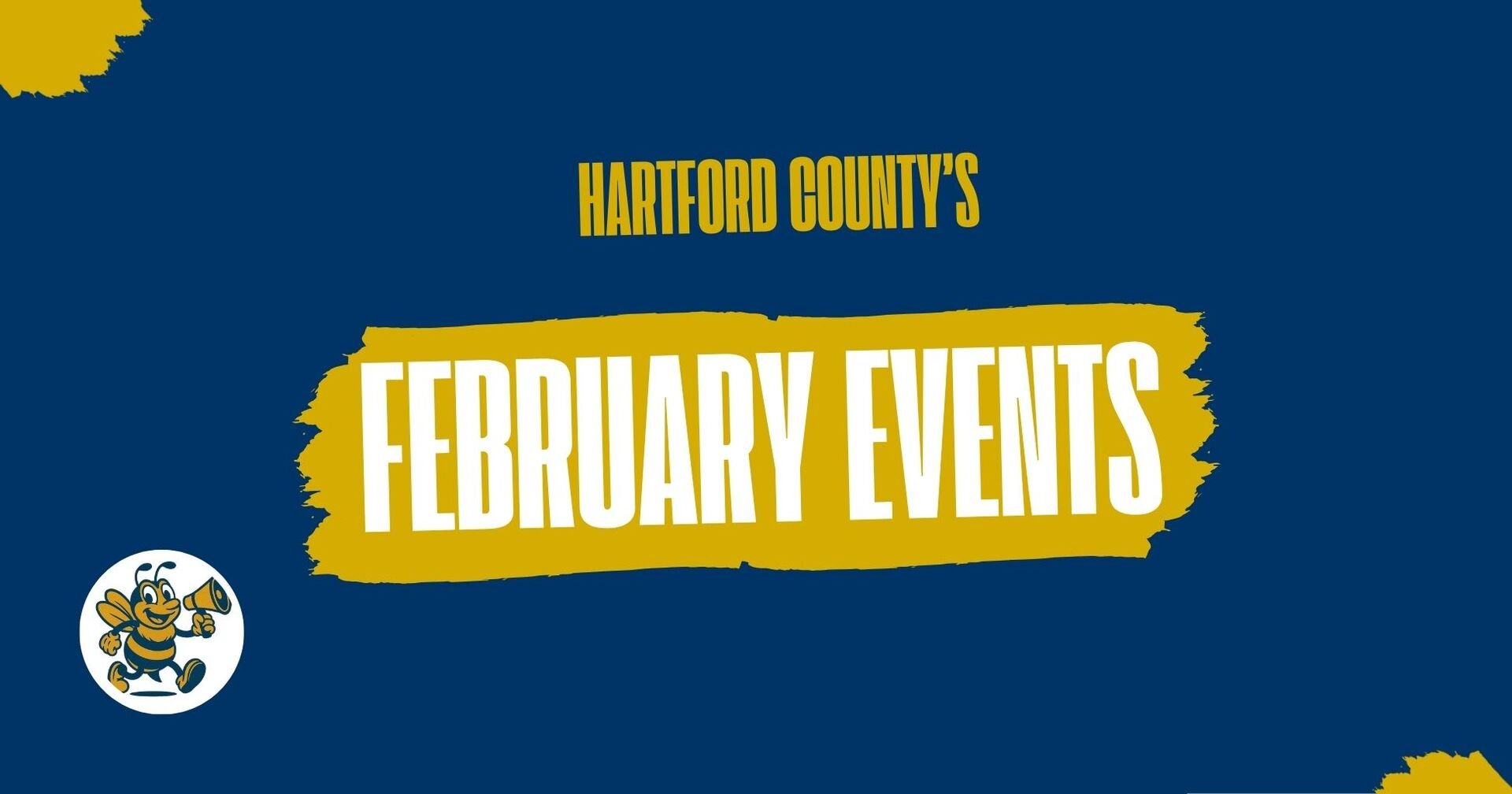 New: Your Monthly HartCo Events Email (February Edition)