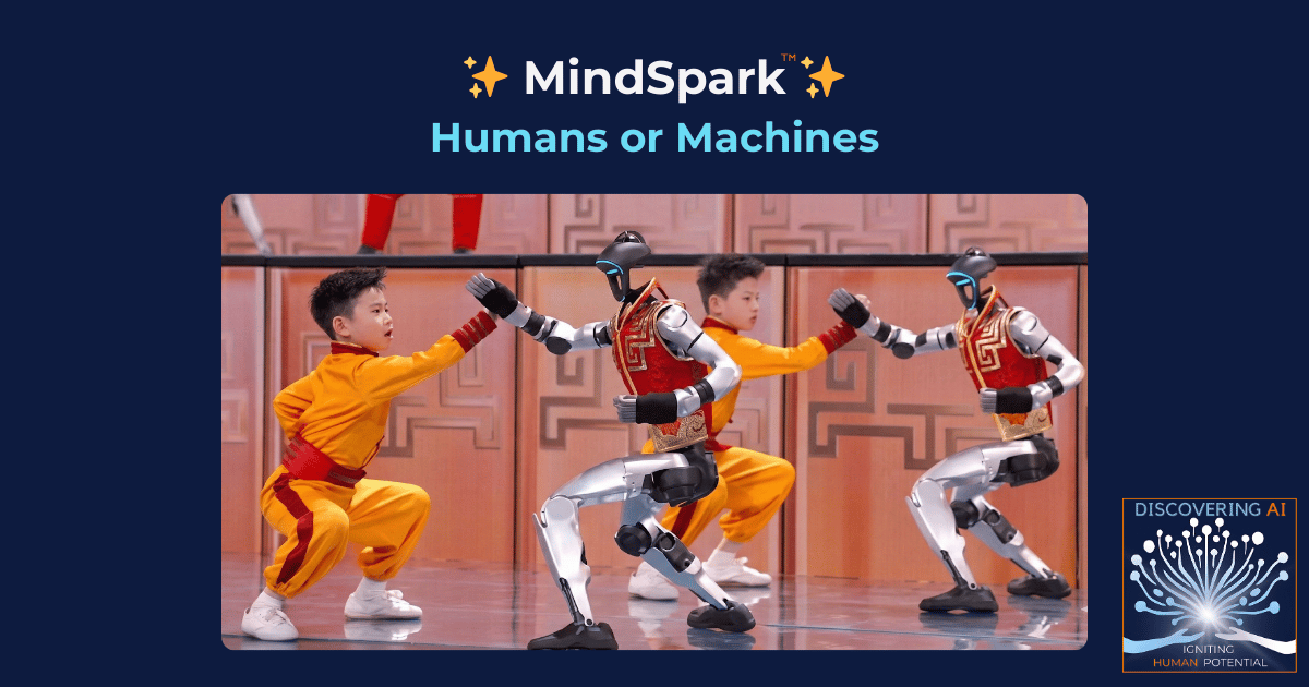 ✨ This Week’s MindSpark: Humans or Machines ✨