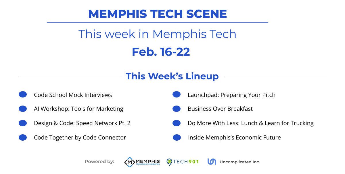 This Week in Memphis Tech (Feb 16–22): Mock Interviews, Speed Networking + Founder Pitch Prep + 5 more Events