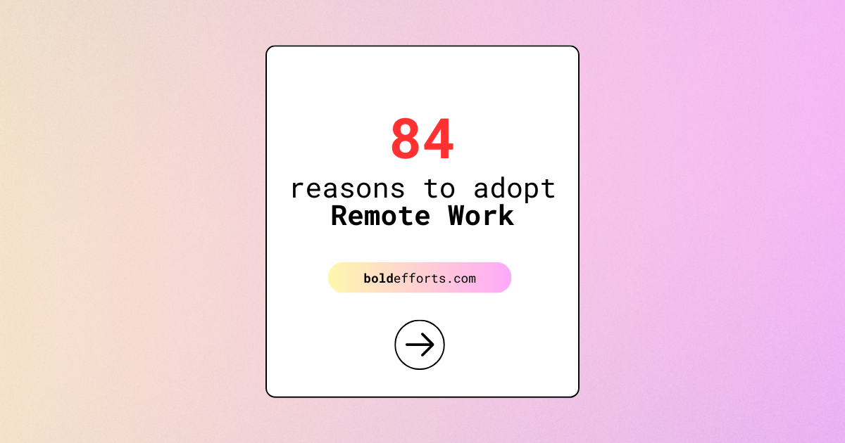 Why Remote Work works