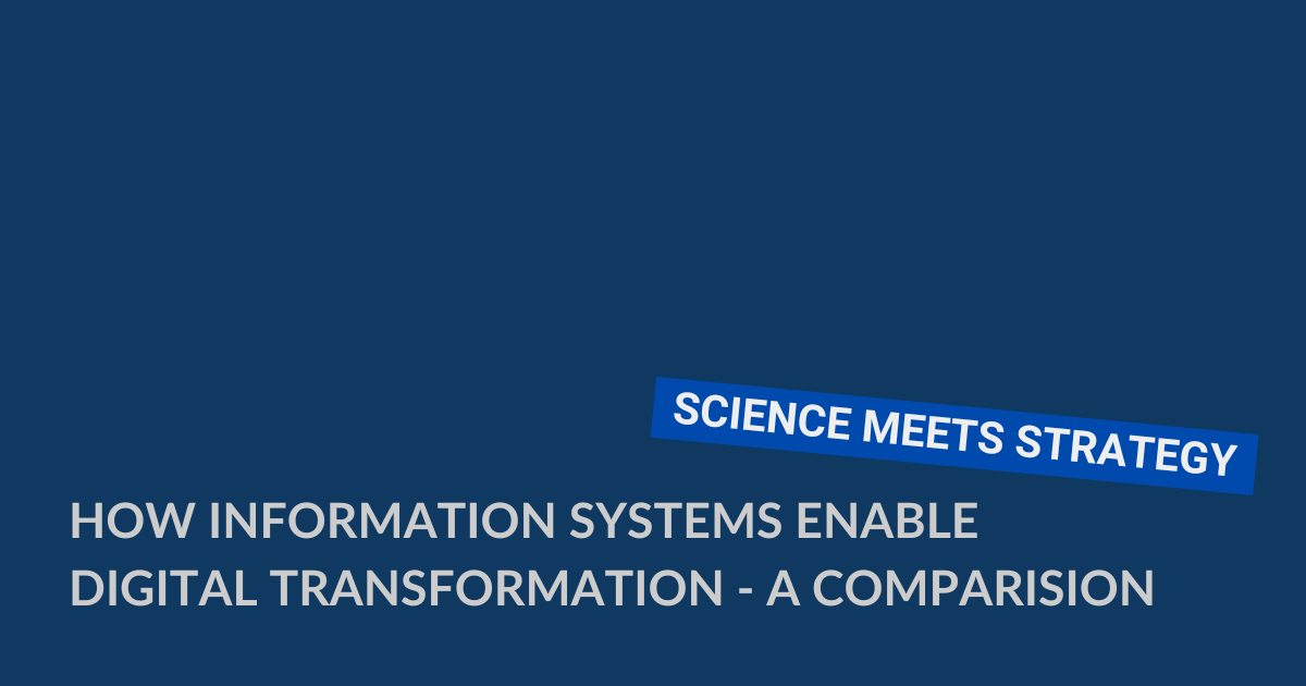 How information systems enable digital transformation