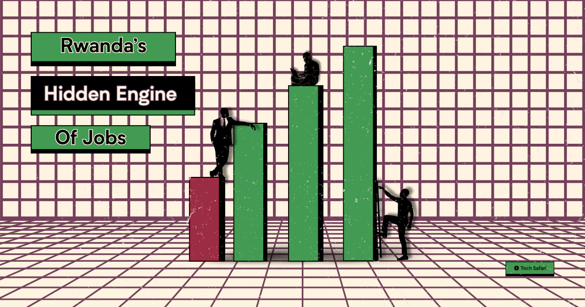 Rwanda’s Hidden Engine of Jobs