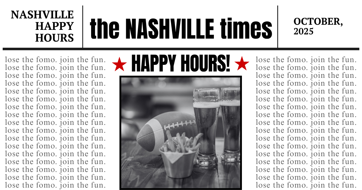 nashville happy hours!