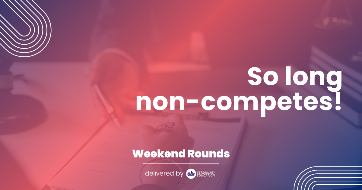 So long non-competes! 