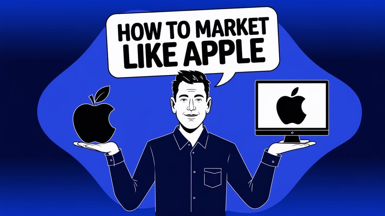 How To Market Like Apple 🍏
