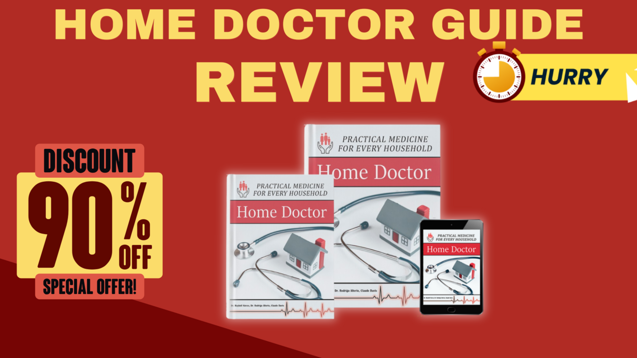 The Hidden Secret of Home Doctor Guide Reviews 2025: Unlocking Its Full Potential