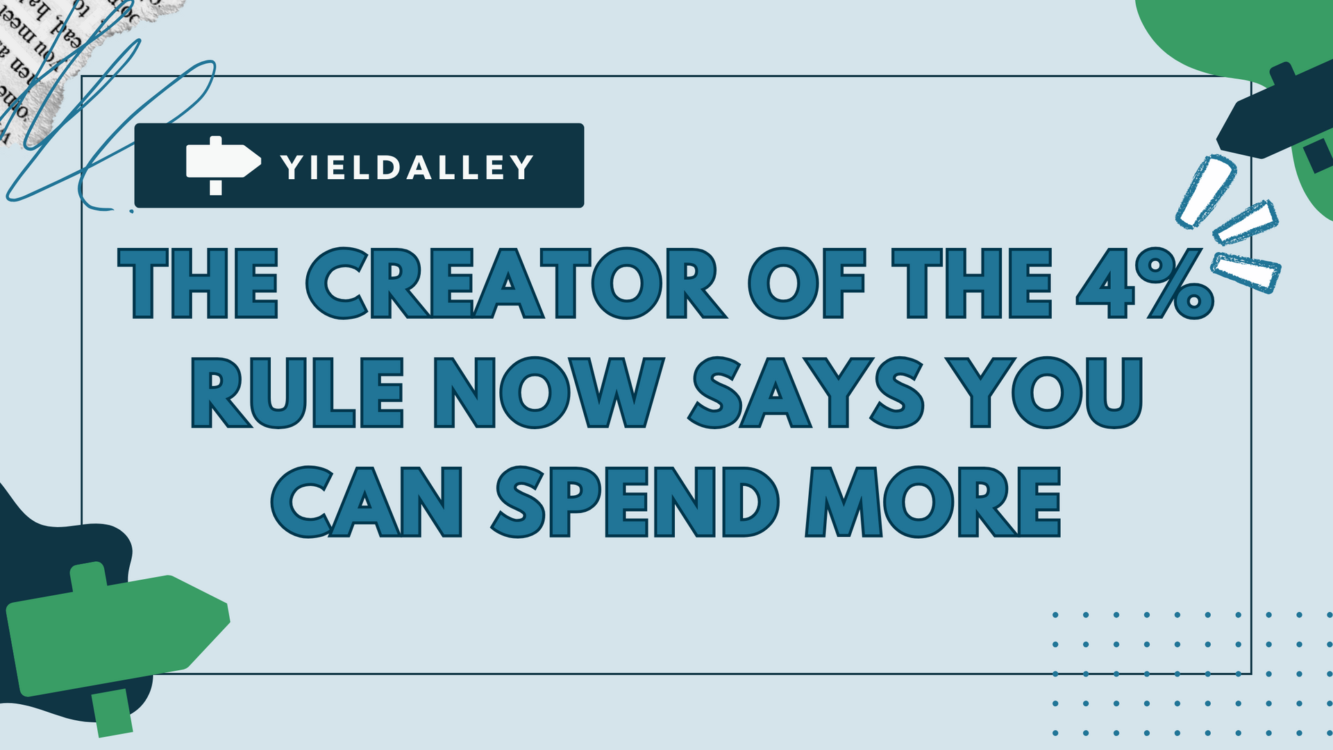 The Creator of the 4% Rule Now Says You Can Spend More