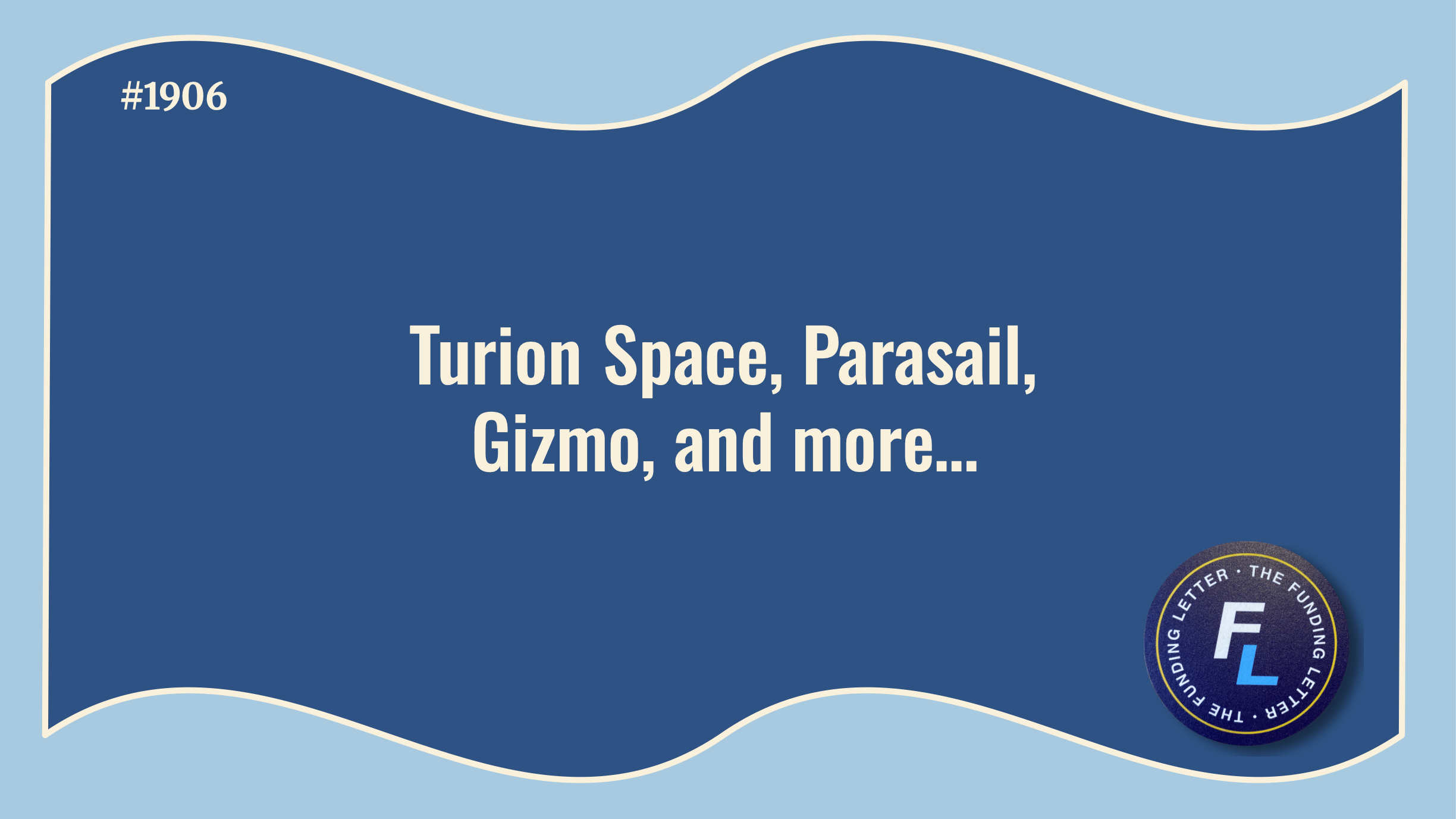 💰The Funding Letter #1906: April 16