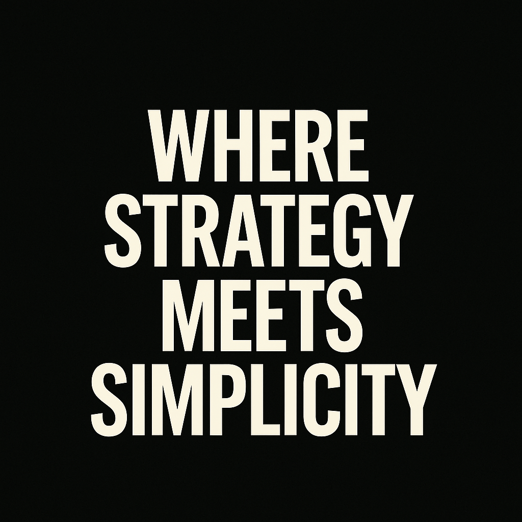 Where Strategy meets Simplicity 