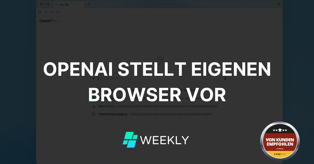 🌐 OpenAI stellt eigenen Browser vor