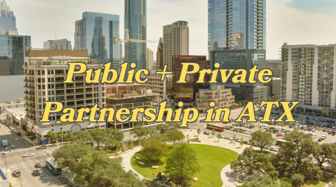 Public-Private Partnerships in Austin