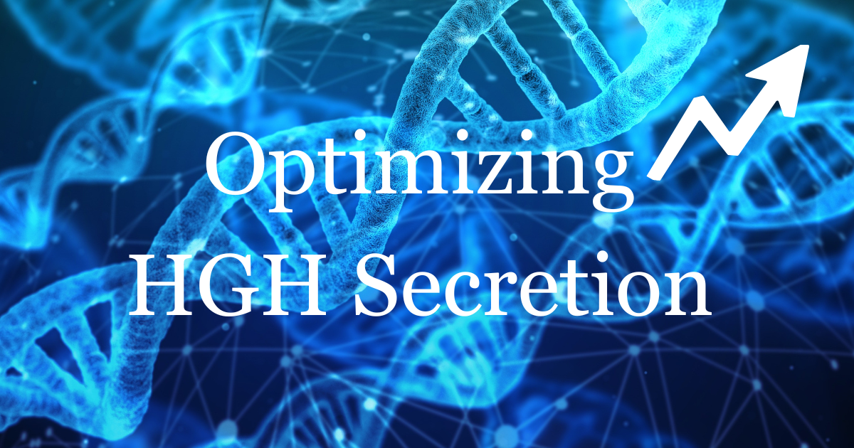 Optimizing Growth Hormone Secretion