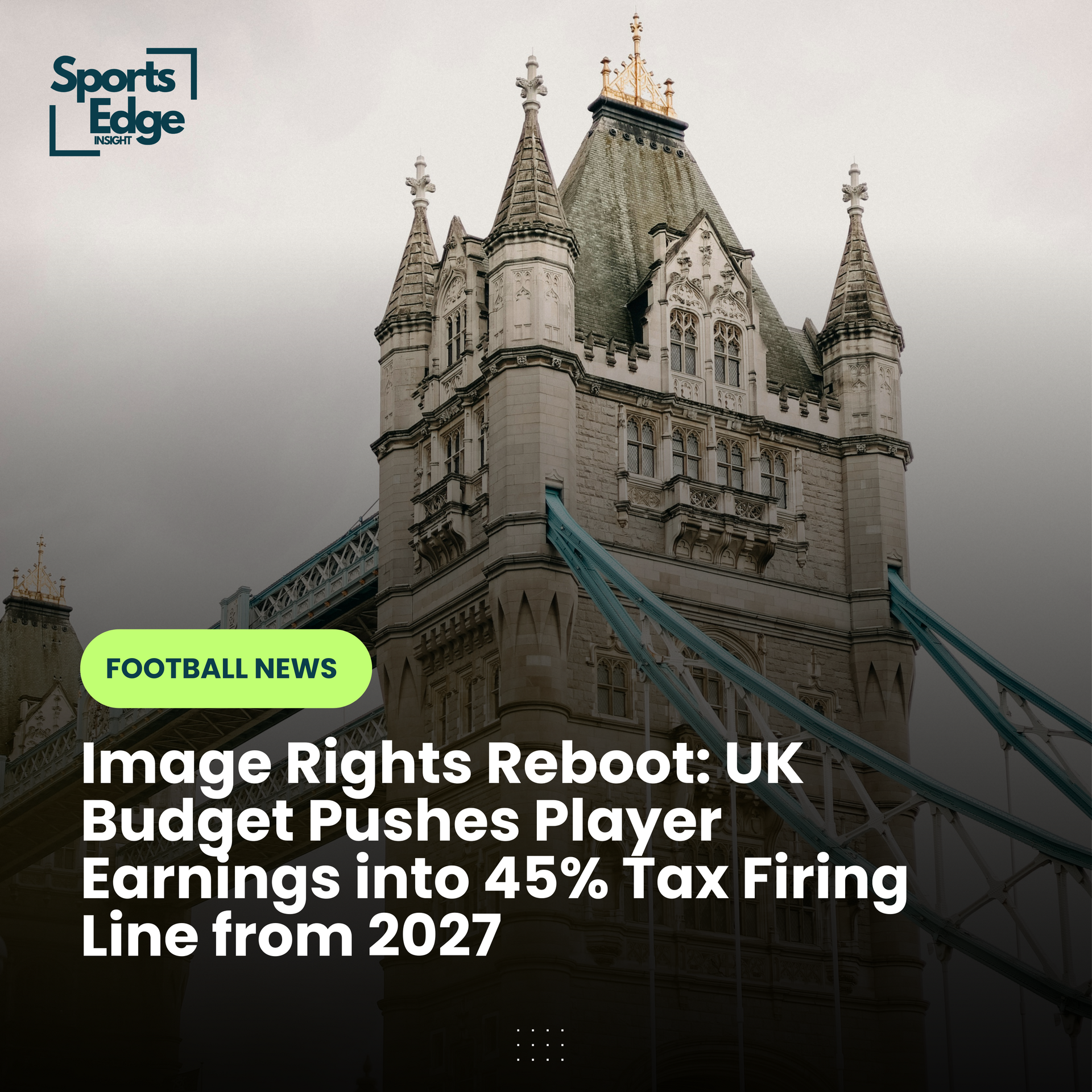 UK Budget Pushes Player Earnings into 45% Tax Firings Line from 2027