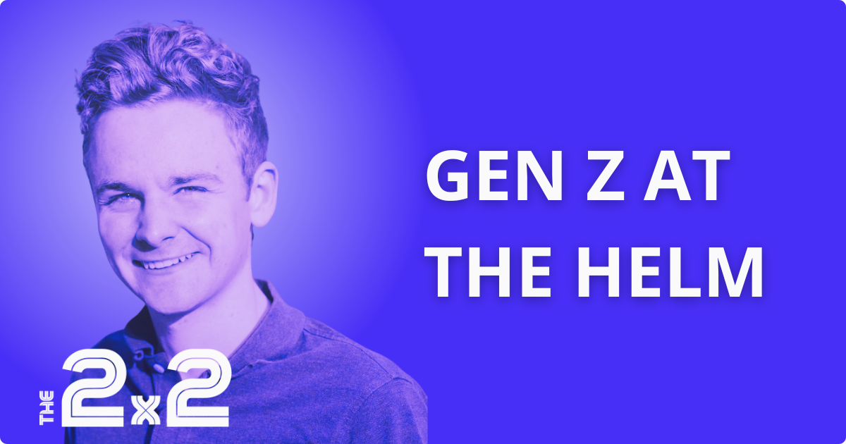 Gen Z at the Helm