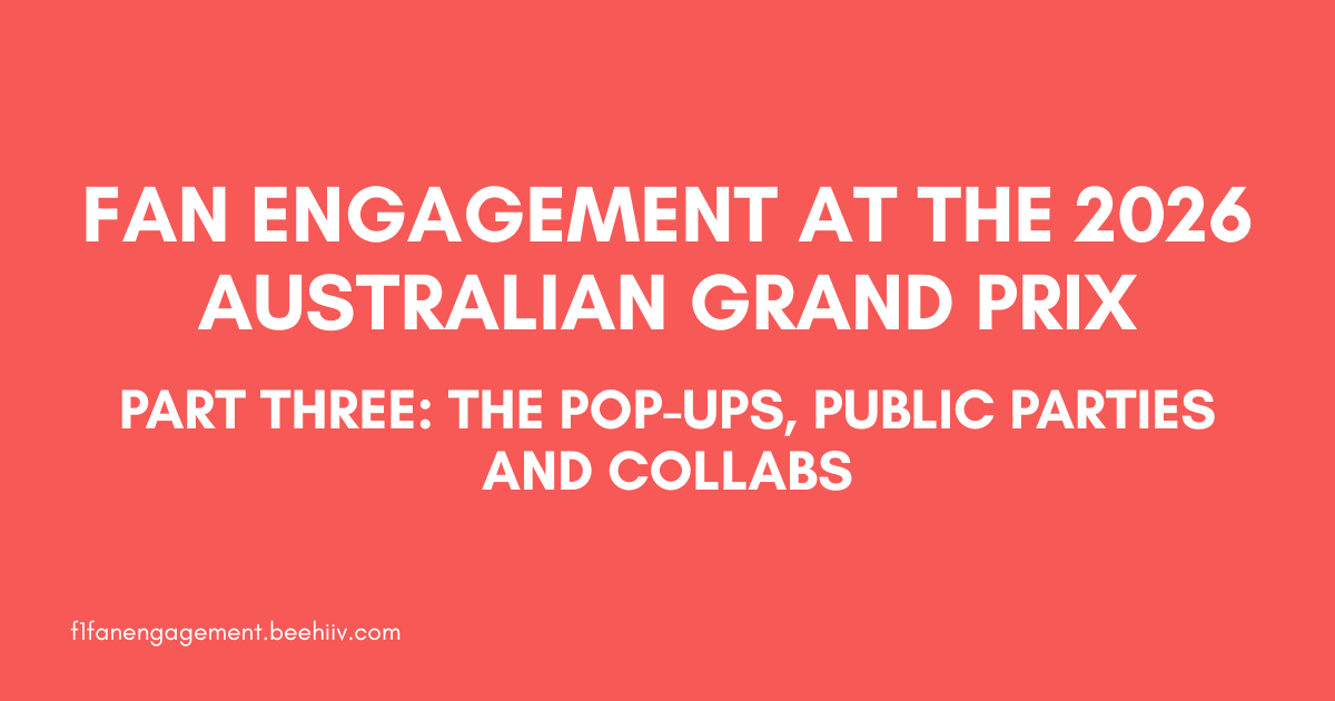 Fan Engagement at the 2026 Australian Grand Prix: Part Three