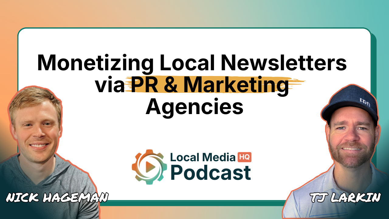 Monetizing Local Newsletters via PR & Marketing Agencies