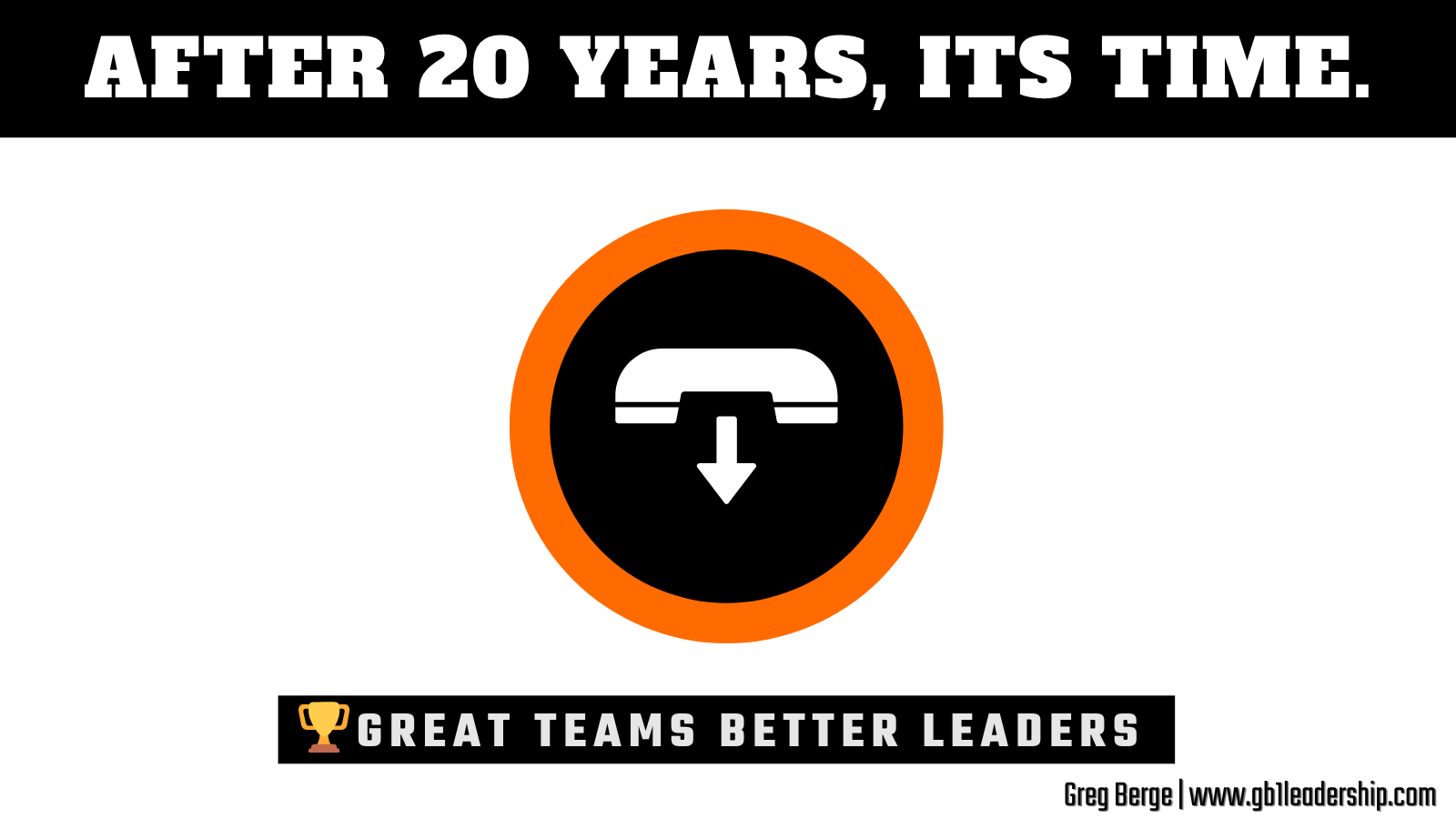 🏆 After 20 years, it's time.