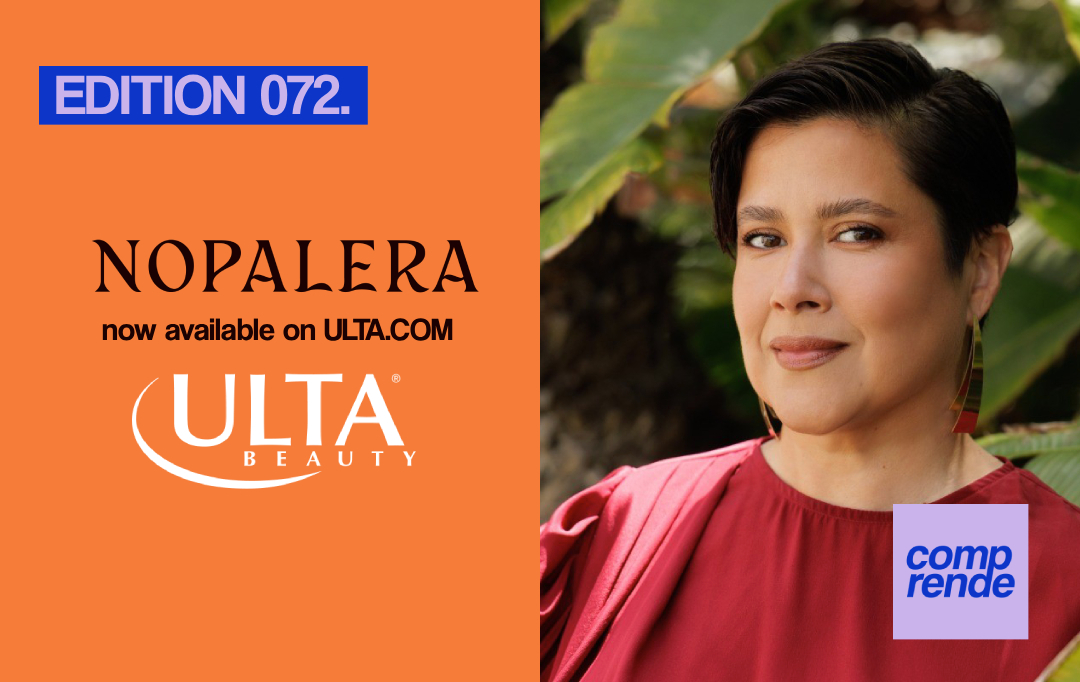 comprende 072: Nopalera and Sandra Velasquez Keep the Wins Coming with ULTA.COM Debut