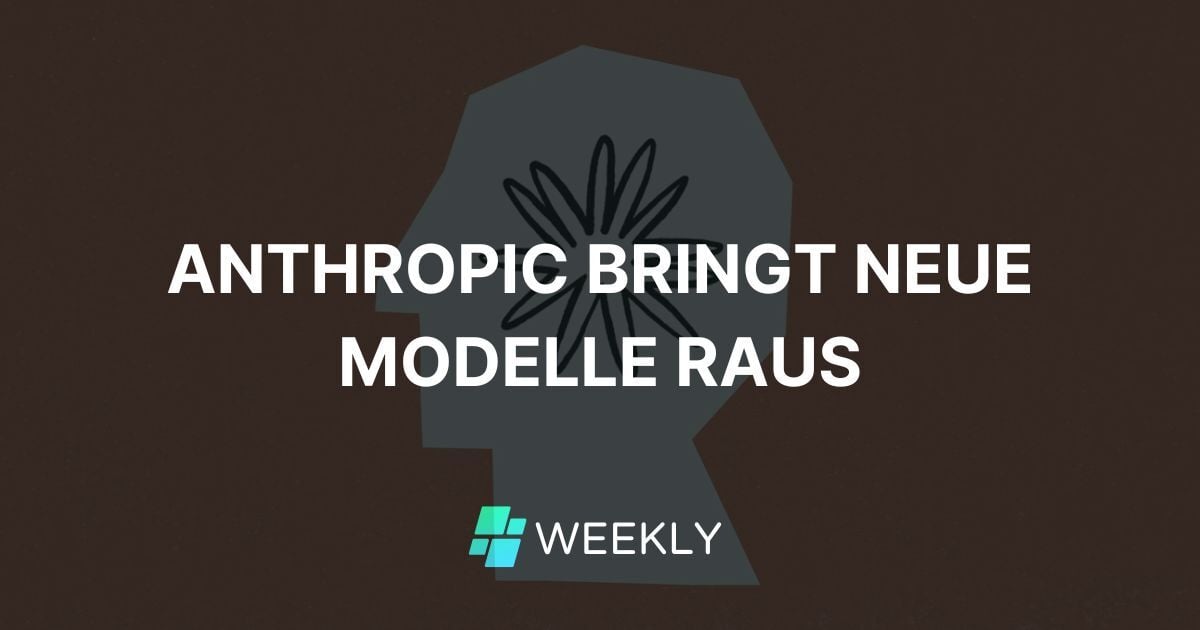 🚀 Anthropic bringt neue Modelle raus
