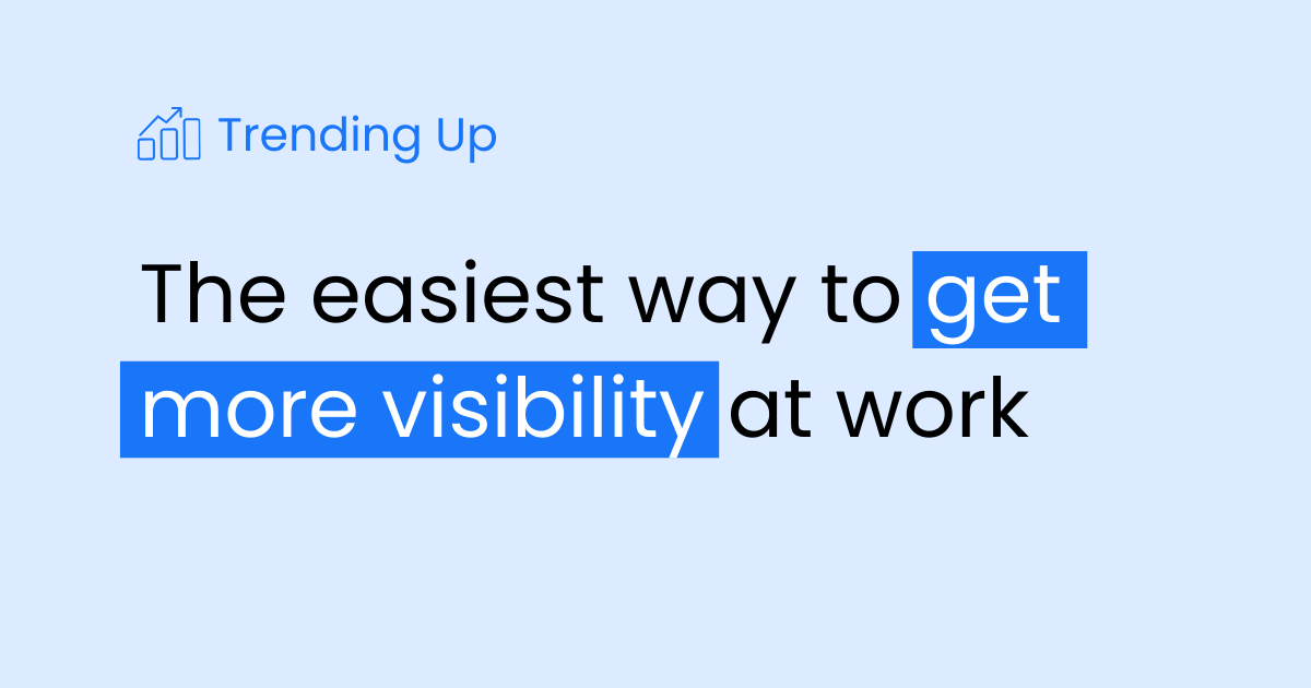 The easiest way to get more visibility