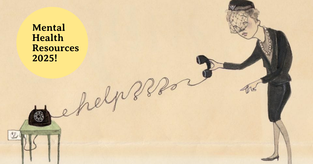 The Annual Wildly Comprehensive Mental Health Resource Guide