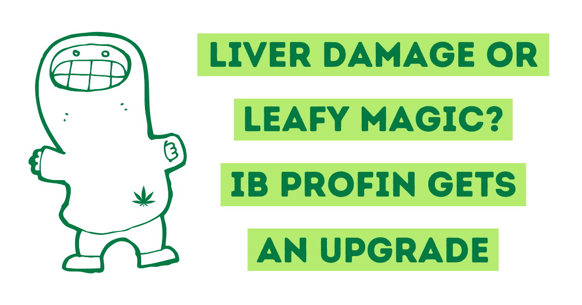 Liver Damage Or Leafy Magic?