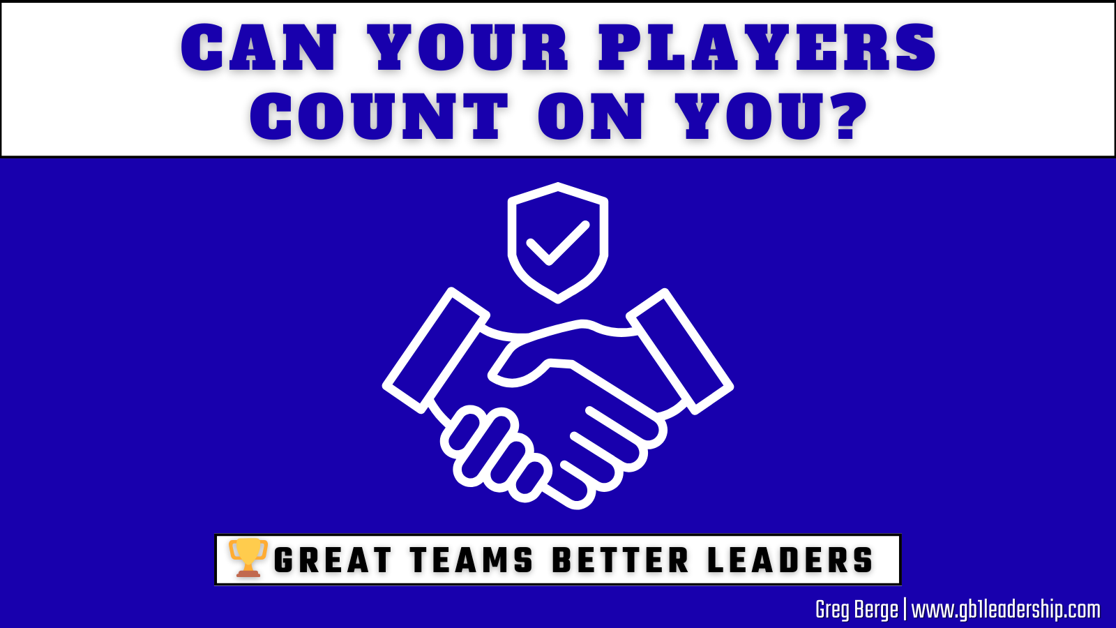 🏆 Can Your Players Count on You?