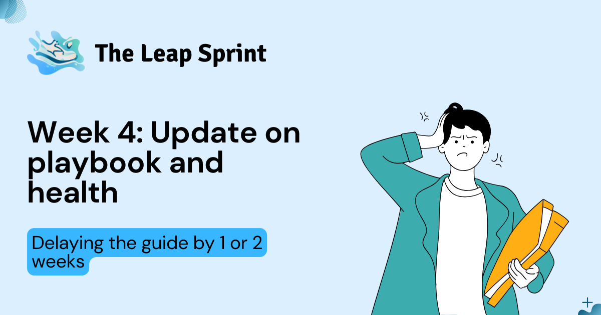 Week 4: Update on playbook and health