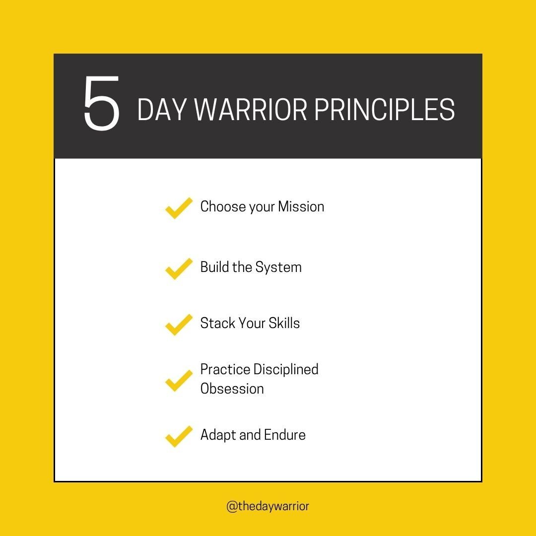 A Few Day Warrior Principles