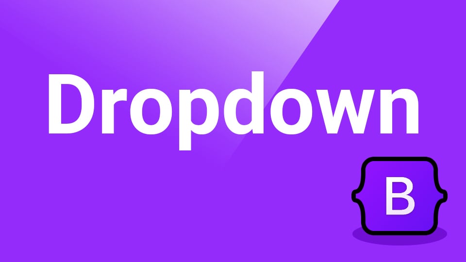 Cómo Funciona el Componente Dropdown en Bootstrap 5