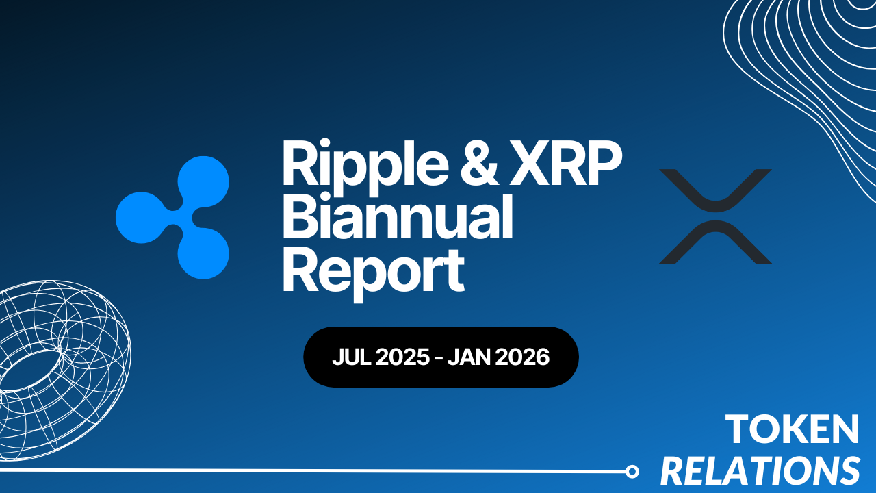 Ripple & XRP Biannual Report