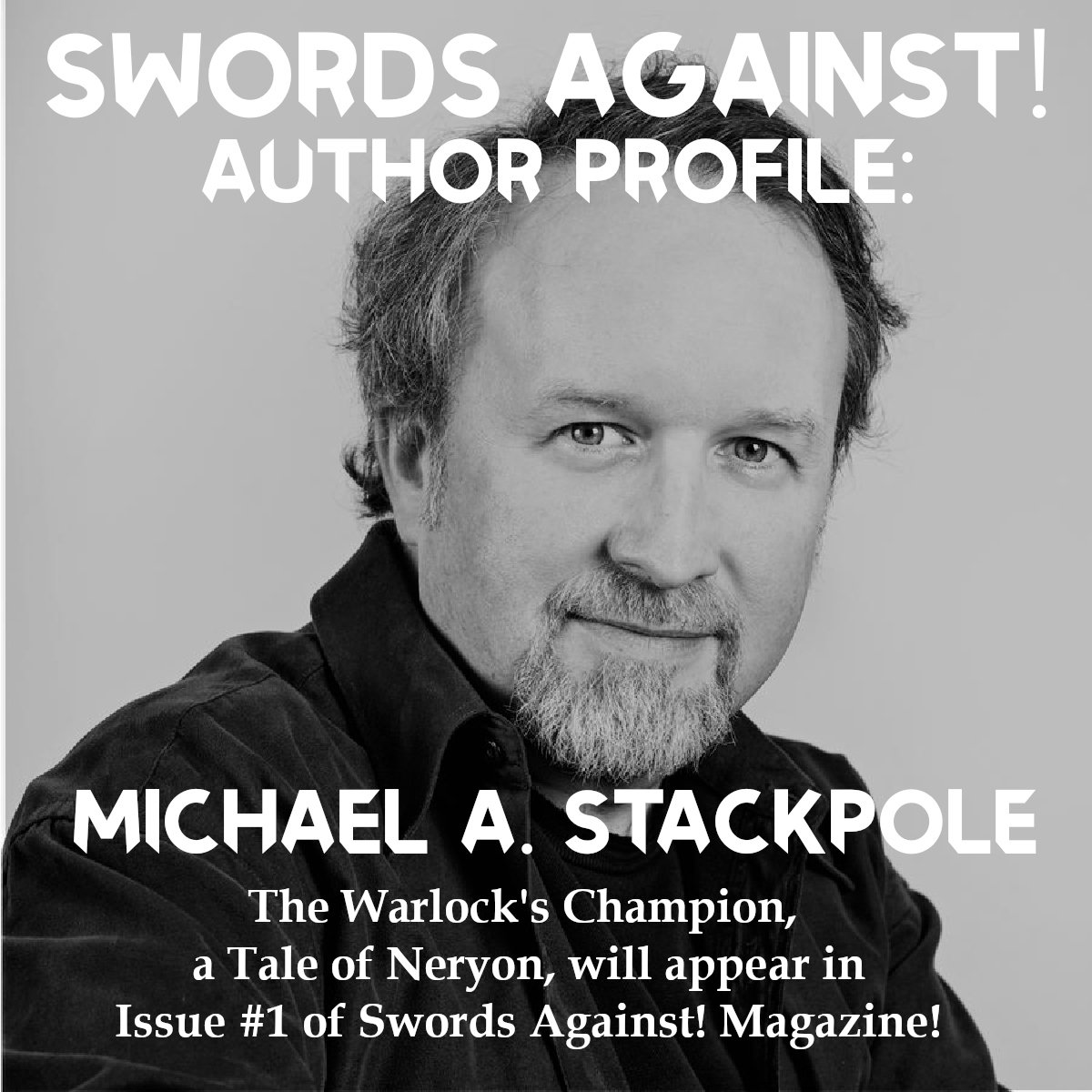 Author Profile: Michael A. Stackpole