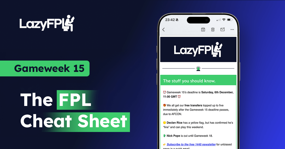 🚨 GW15: The FPL cheat sheet 🤫  