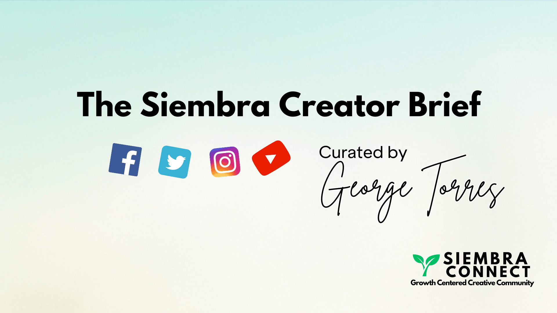The Siembra Creator Brief
