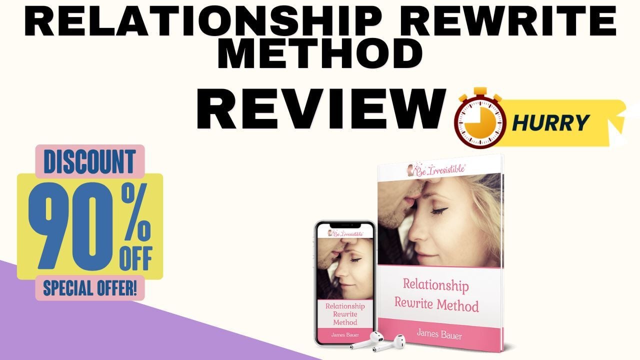 The Hidden Truths Behind Relationship Rewrite Method Reviews 2025: What Competitors Don’t Want You to Know