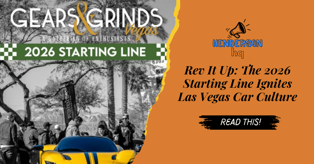 Rev It Up: The 2026 Starting Line Ignites Las Vegas Car Culture