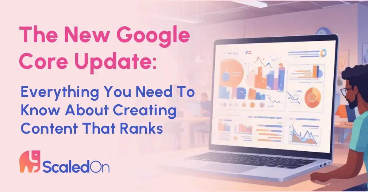 Google’s New Algorithm Update: Learn How to Create Content That Ranks