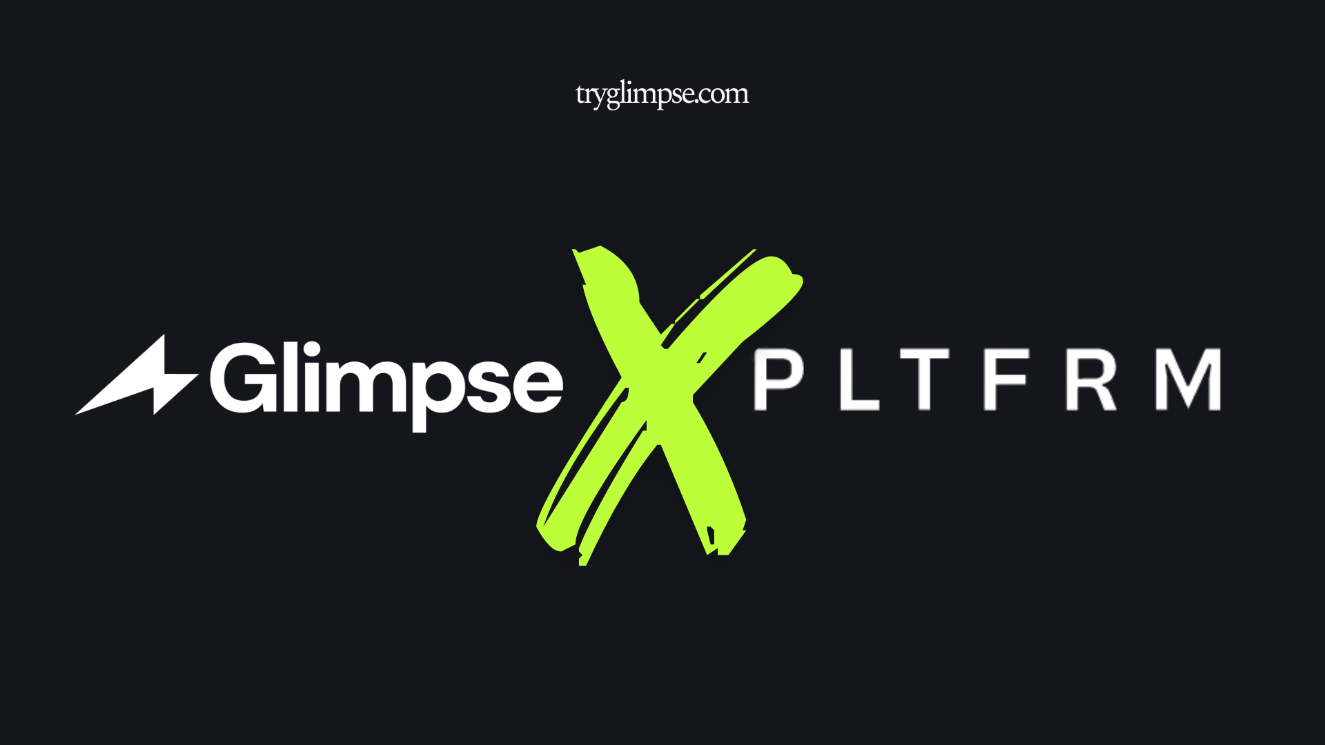 a new era of growth: Glimpse joins forces with PLTFRM 