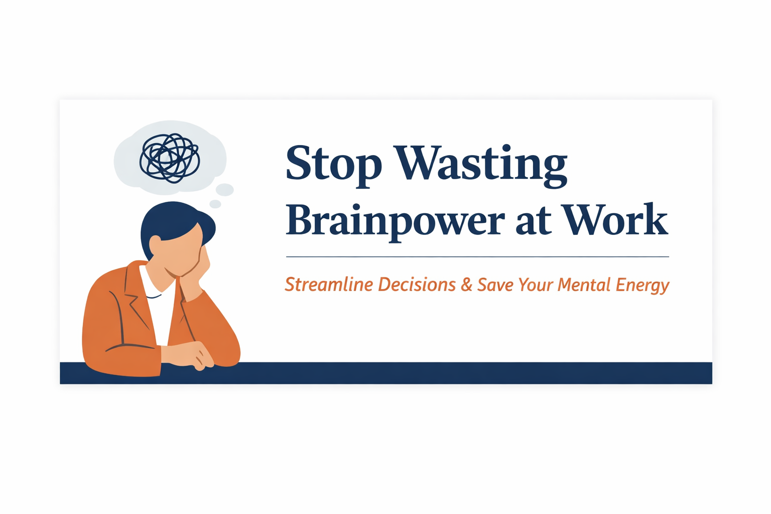 Stop Wasting Brainpower at Work 🧠 